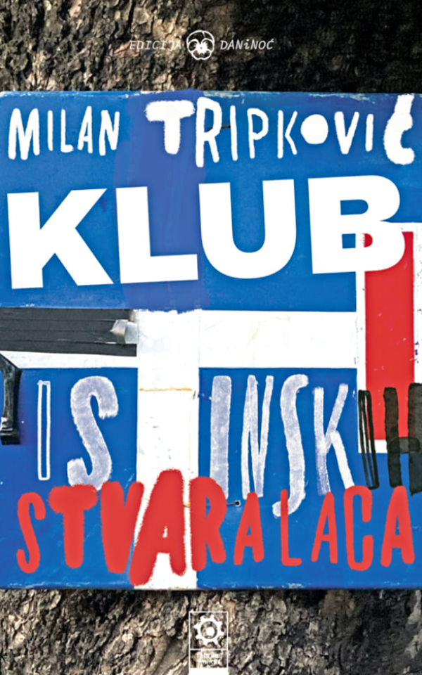 Klub istinskih stvaralaca - Milan Tripković