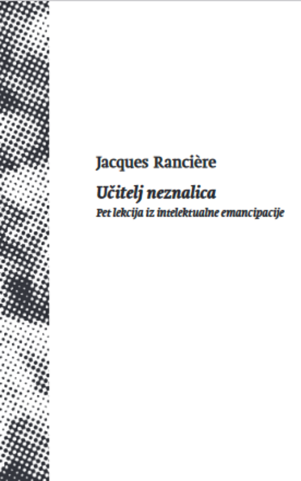 Učitelj neznalica - Jacques Ranciere