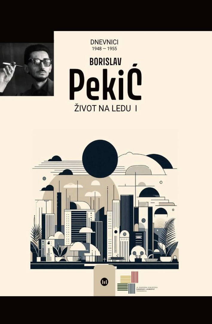 Borislav Pekić - Život na ledu 1-5 memoari, dnevnici