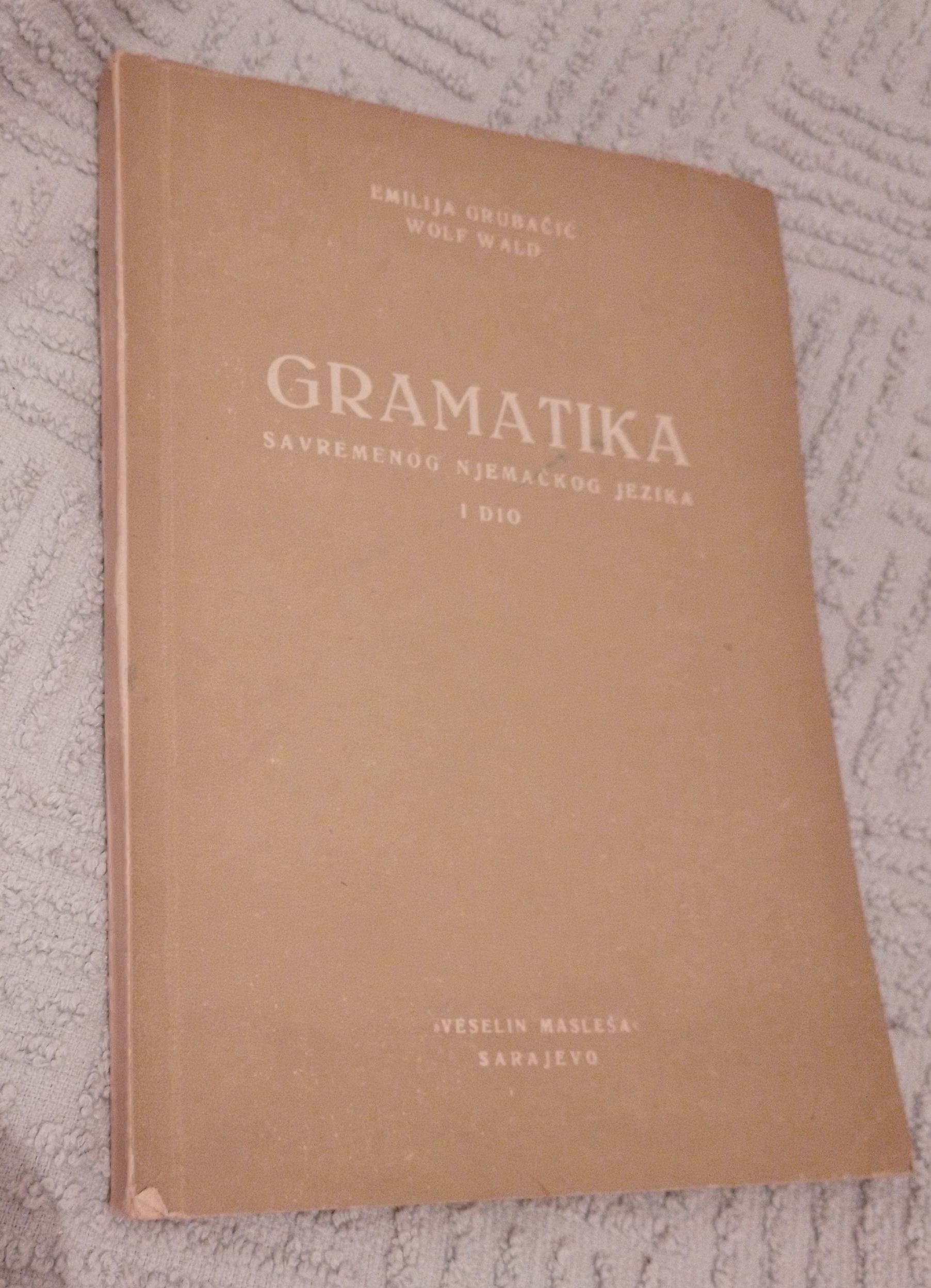 GRAMATIKA SAVREMENOG NJEMAČKOG JEZIKA 1 DEO