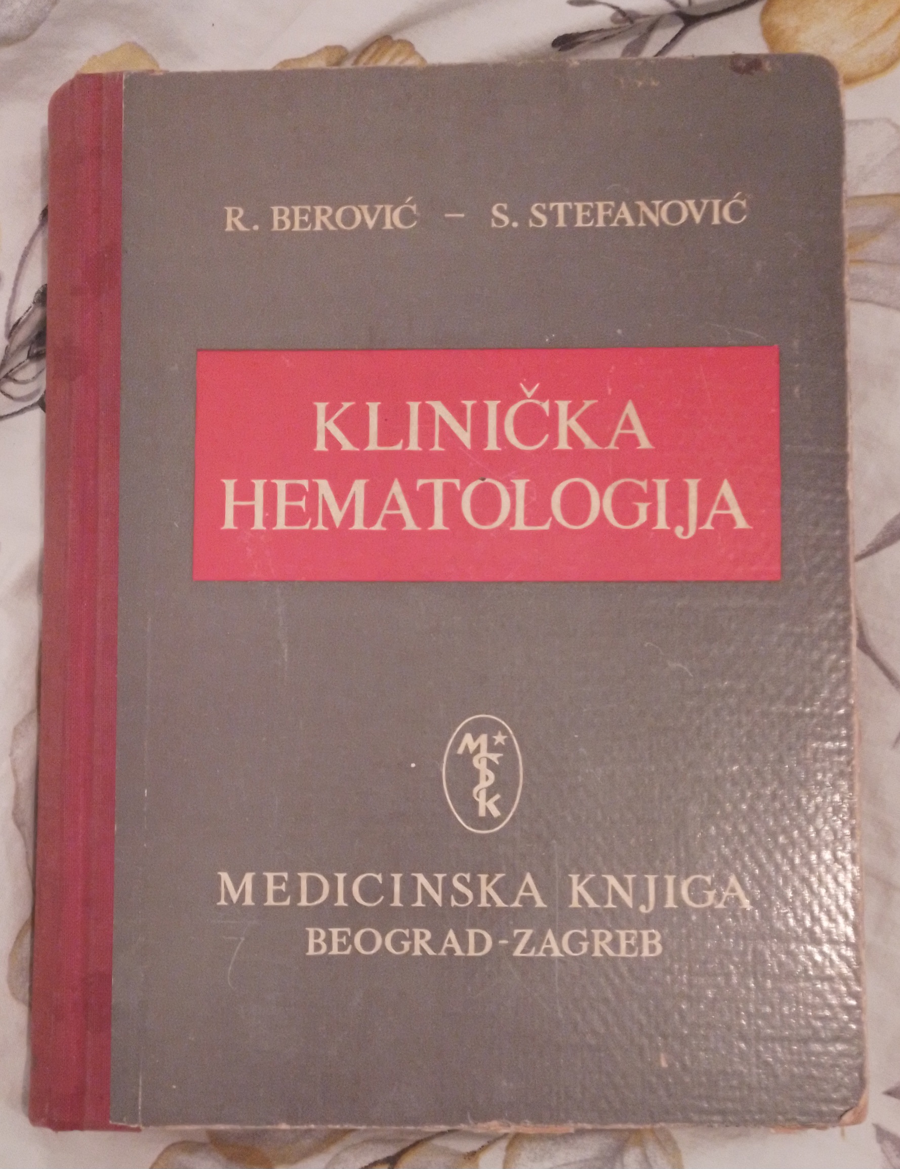 KLINIČKA HEMATOLOGIJA - BEROVIĆ, STEFANOVIĆ