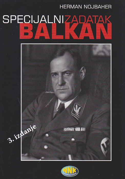 Herman Nojbaher - Specijalni zadatak Balkan