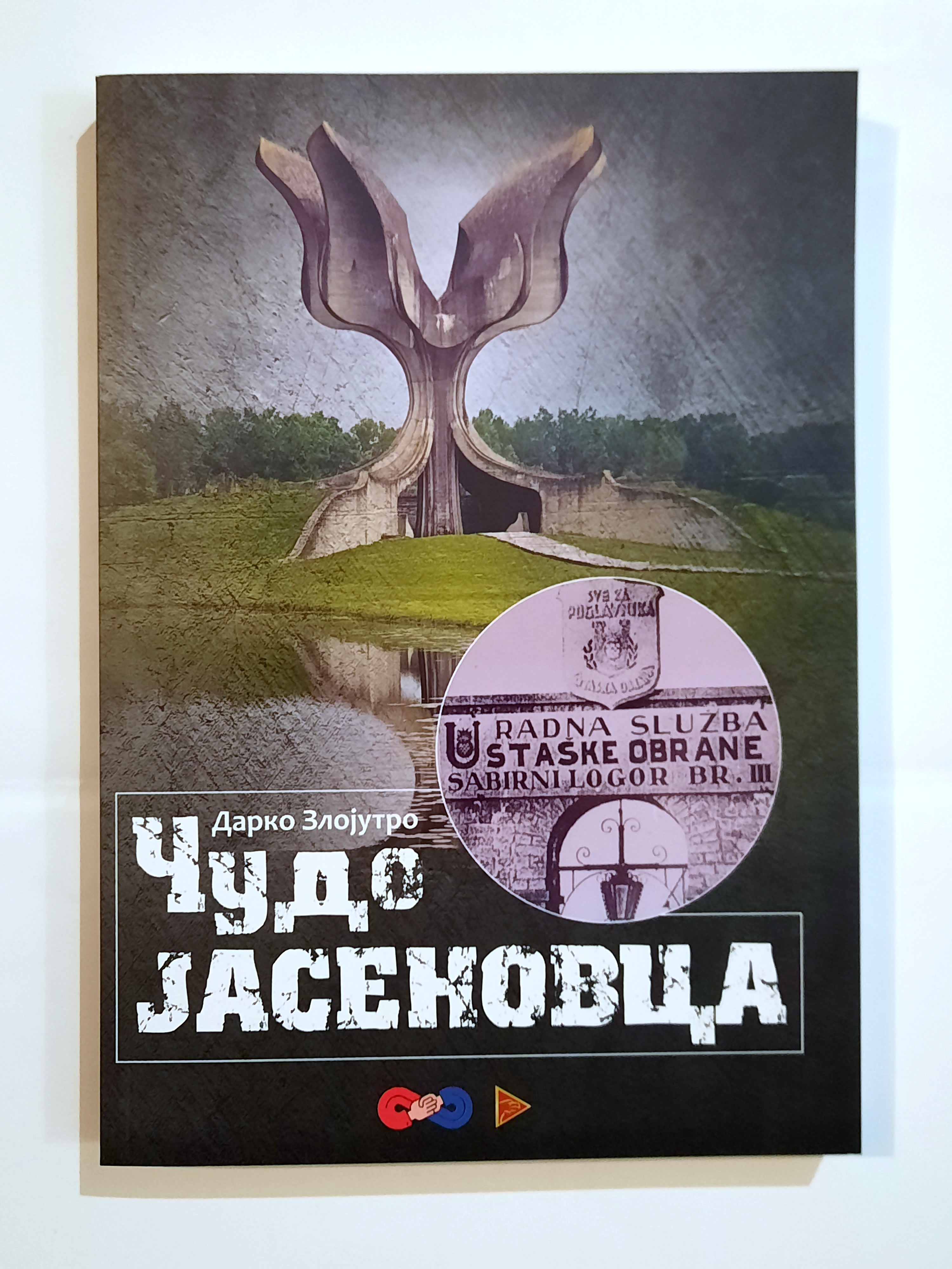Darko Zlojutro - Čudo Jasenovca