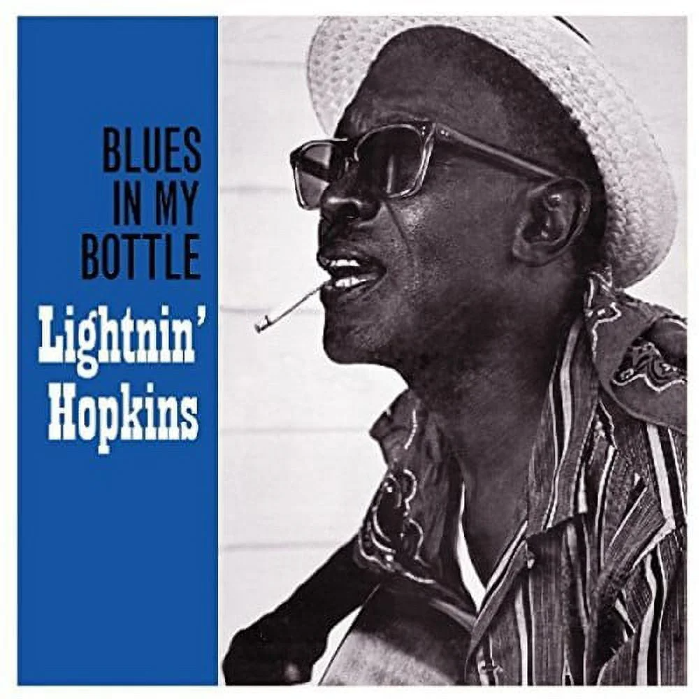 Lightning Hopkins Blues In My Bottle