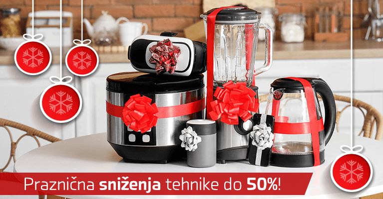 Decembar tri - Praznična sniženja tehnike do 50%!